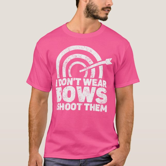 Camiseta Eu Não Uso Arcos Eu Atiro Nelas Tiro Com Arco (Frente)