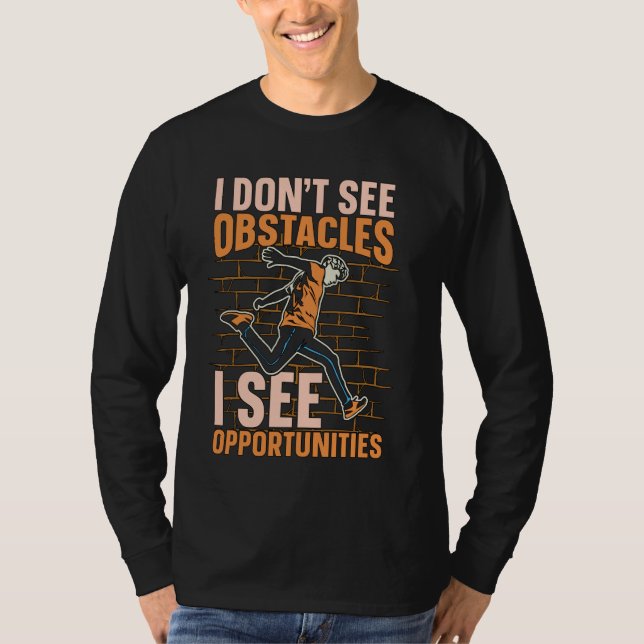 Camiseta Eu não vejo obstáculos que eu vejo freerunning Fre (Frente)