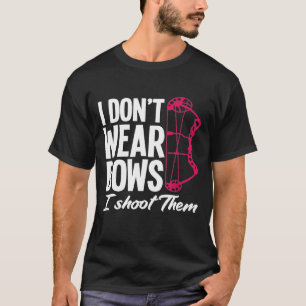 Camiseta Eu Não Visto Arco Eu Atirei Nelas Engraçada Senhor