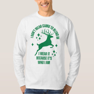 Camiseta Eu não Visto um Camo para misturar Deer Hunting