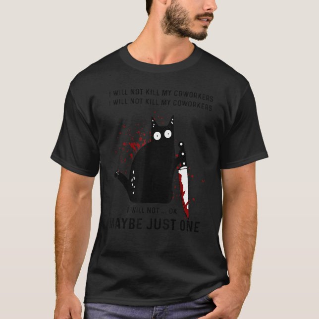 Camiseta Eu Não Vou Matar Meus Colegas Homicídios Gato Negr (Frente)