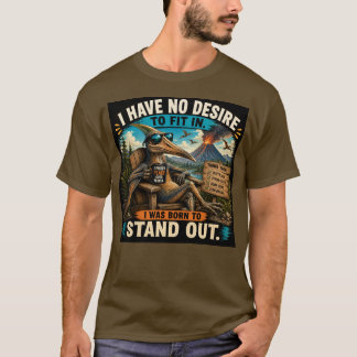 Camiseta Eu Nasci Para Me Destacar – Pterodáctilo Engraçado