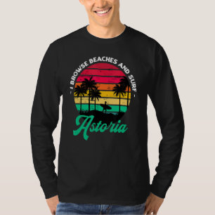 Camiseta Eu Navego Em Praias E Surf Astoria Surfing Oregon