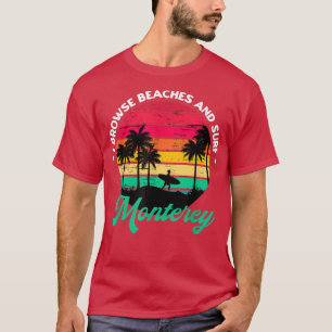 Camiseta Eu navego em praias e Surf Monterey navegando no C