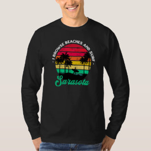 Camiseta Eu Navego Em Praias E Surf Sarasota Surfar Na Flór