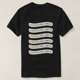 Camiseta Eu nem consigo pensar Hetero | Orgulho gay Mês