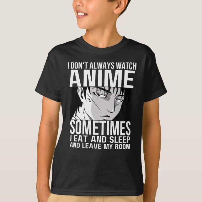 Camiseta Eu nem sempre assisto amantes de anime de merch (Frente)