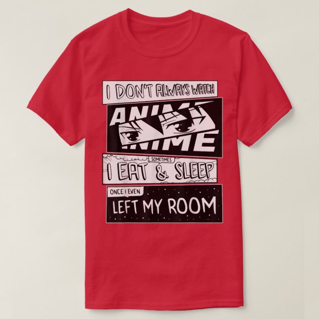 Camiseta Eu nem sempre assisto anime Manga Comic Art Style  (Frente do Design)