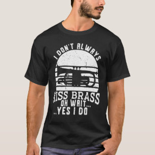 Camiseta Eu Nem Sempre Beijo Instrumento de Trompete de Mús