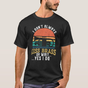 Camiseta Eu nem sempre bico no instrumento de trompete musi