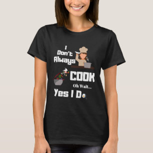 Camiseta Eu Nem Sempre Cozinho Chef Comida Pun