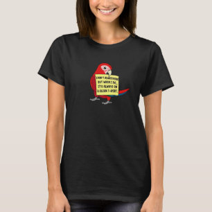 Camiseta Eu Nem Sempre Fico Feito, Mas Quando ... Eu Arara