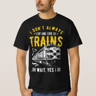 Camiseta Eu nem sempre paro de olhar para os trens - trem m