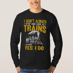 Camiseta Eu Nem Sempre Paro E Olho Os Trens Trem