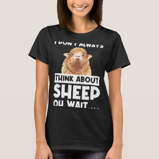 Camiseta Eu nem sempre penso em ovelhas oh espera bainhas