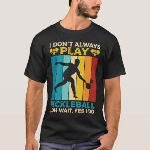 Camiseta Eu nem sempre toco atleta de jogos esportivos picl
