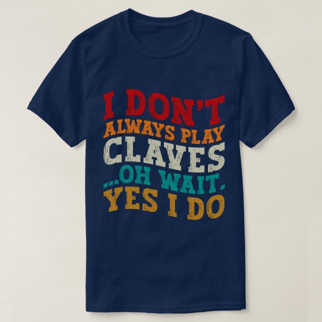 Camiseta Eu nem sempre toco claves. Espere, eu faço engraça (Frente do Design)