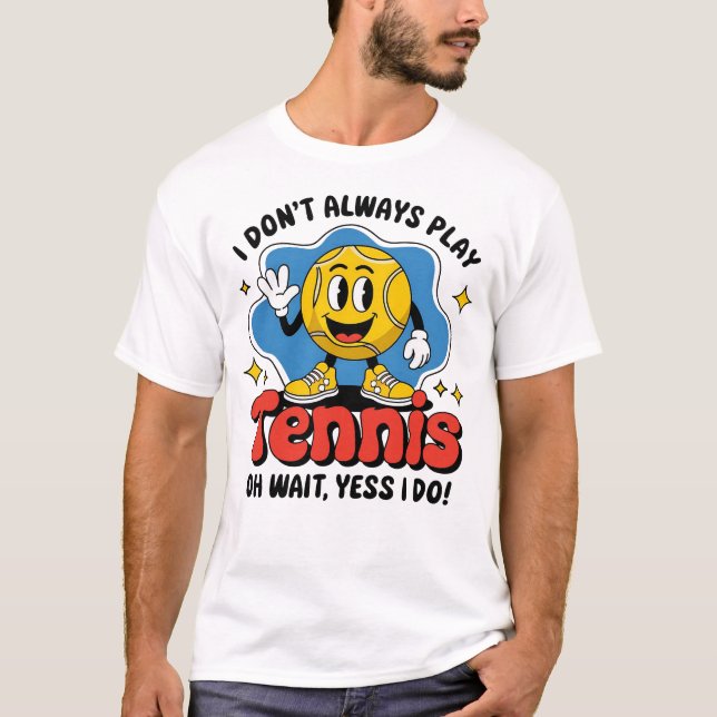 Camiseta Eu nem sempre toco Tênis (Frente)