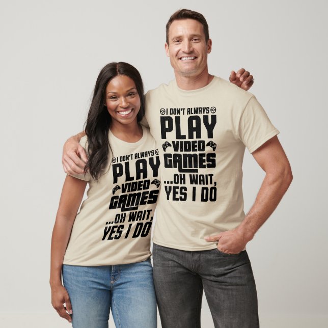 Camiseta Eu nem sempre toco Videos games (Unissex)