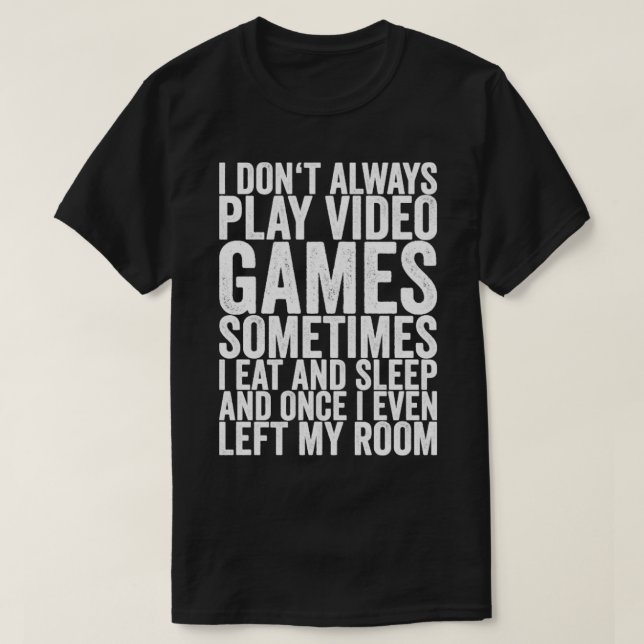 Camiseta Eu Nem Sempre Toco Videos games Às Vezes Eu Como E (Frente do Design)