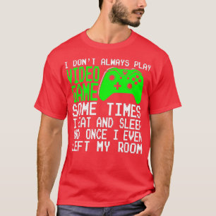 Camiseta Eu Nem Sempre Toco Videos games Às Vezes Eu Como E