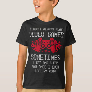 Camiseta Eu nem sempre toco Videos games como jogador engra