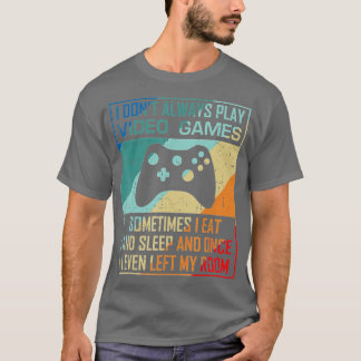 Camiseta Eu nem sempre toco Videos games em esportes engraç