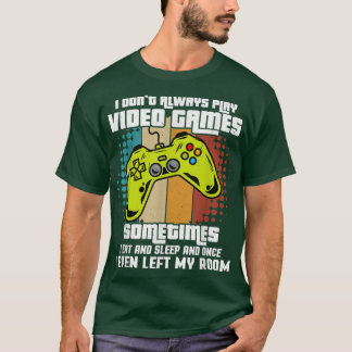 Camiseta Eu nem sempre toco Videos games engraçados Gamers 