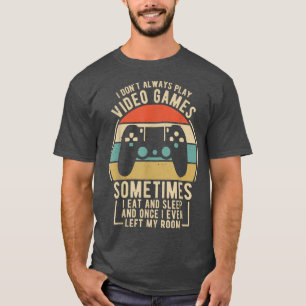 Camiseta Eu nem sempre toco Videos games engraçados Retro V