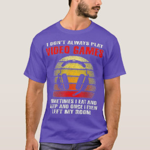 Camiseta Eu Nem Sempre Toco Videos games Meninos Engraçados