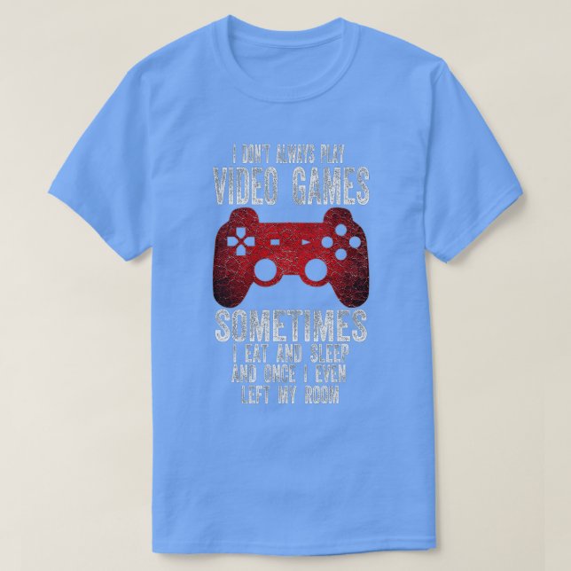 Camiseta Eu Nem Sempre Toco Videos games Meninos Engraçados (Frente do Design)