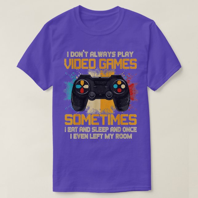 Camiseta Eu Nem Sempre Toco Videos games Meninos Engraçados (Frente do Design)