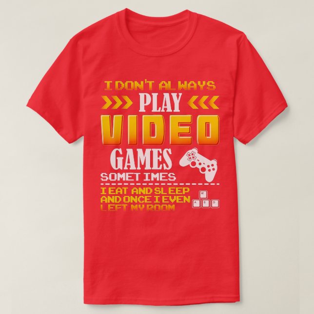 Camiseta Eu nem sempre toco Videos games presentes comer do (Frente do Design)
