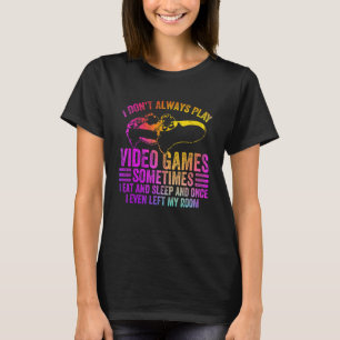 Camiseta Eu Nem Sempre Vídeo Jogo Às Vezes Eu Como Engraçad
