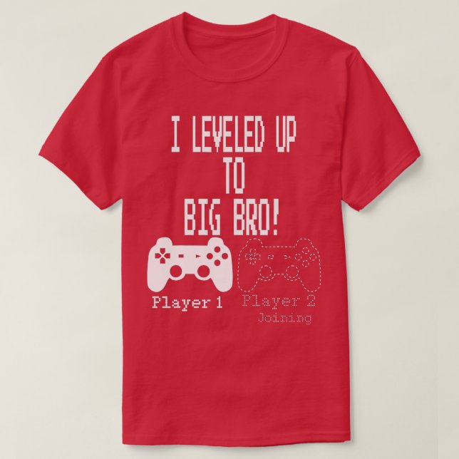 Camiseta Eu nivelei com o Big Bro, novo irmão! (Frente do Design)