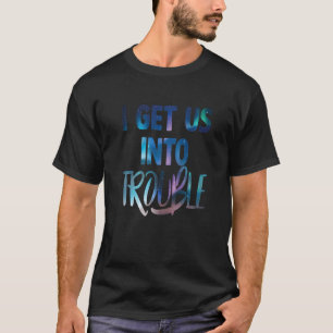 Camiseta eu nos coloco em apuros combinando casais