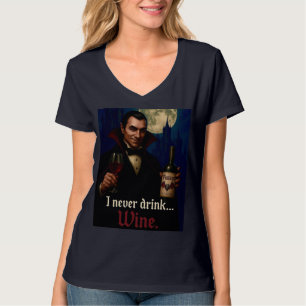 Camiseta "Eu Nunca Bebo... Vinho" Humor De Vampiro