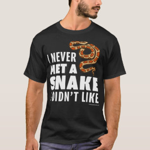 Camiseta Eu Nunca Conheci Uma Cobra Que Eu Não Gostava