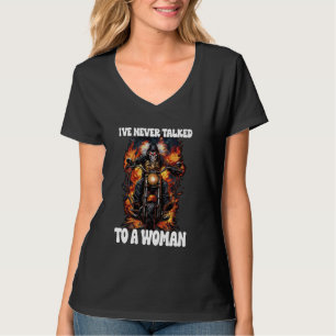 Camiseta Eu nunca falei com uma mulher esqueleto de cringe