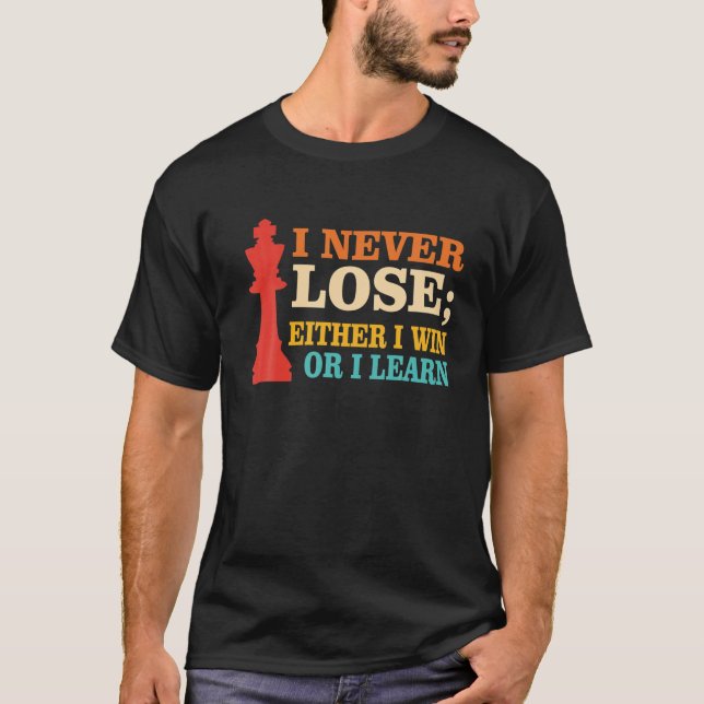 Camiseta Eu Nunca Perder Ganhar Ou Aprender (Frente)