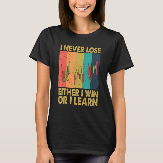 Camiseta Eu Nunca Perder Que Ou Eu Ganhe Ou Eu Aprendo Bols (Frente)