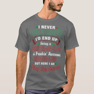 Camiseta Eu nunca sonhei em ser um pai de direito Incrível