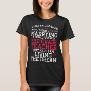 Camiseta Eu Nunca Sonhei Que Eu Acabaria Casando Com Teac D