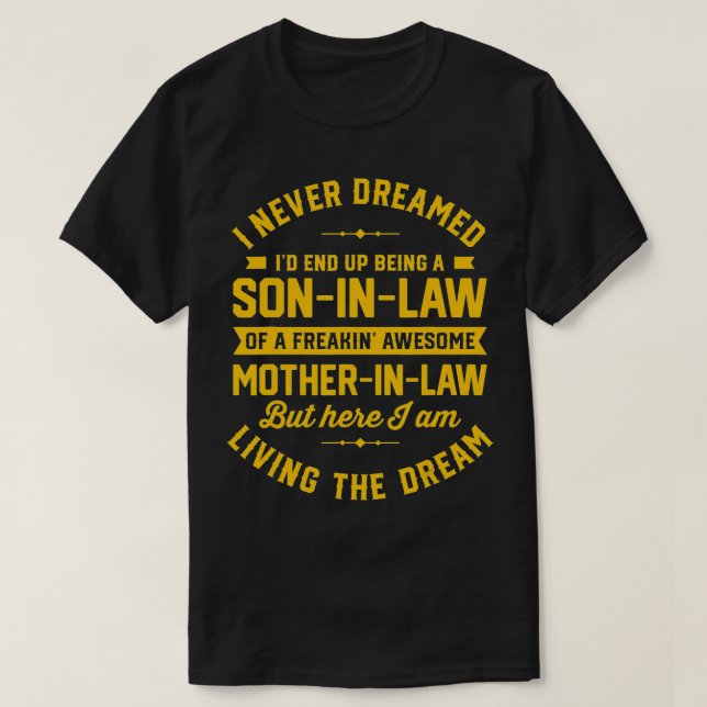 Camiseta Eu Nunca Sonhei Que Eu Acabaria Sendo Um Filho Na  (Frente do Design)
