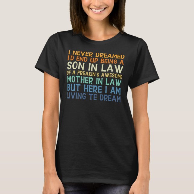 Camiseta Eu Nunca Sonhei Que Eu Acabaria Sendo Um Fundão De (Frente)