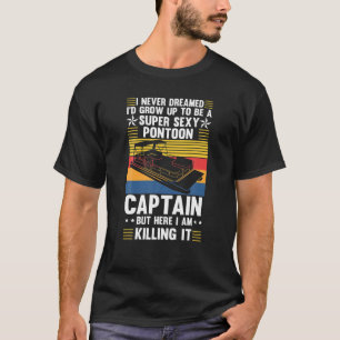 Camiseta Eu nunca sonhei que iria crescer para ser um Capta