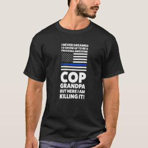 Camiseta Eu nunca sonhei que iria criar o vovô oficial Gran