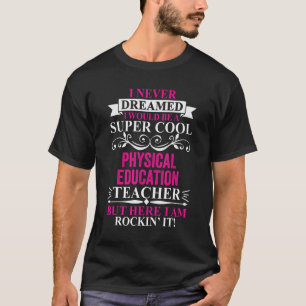 Camiseta Eu nunca sonhei que seria Legal professor de educa