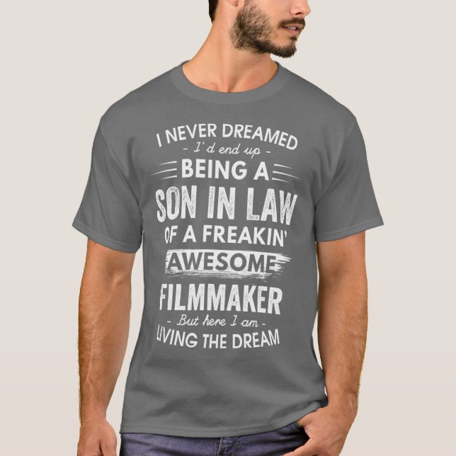 Camiseta Eu Nunca Sonhei Ser Filho Em Direito Um Presente F (Frente)