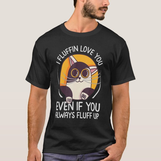 Camiseta Eu O Amo Mesmo Que Você Sempre Se Apague. (Frente)